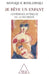 Dreaming a Child: The Inner Experience of Motherhood / Je rêve un enfant: L'expérience intérieure de la maternité by Monique Bydlowski