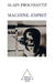 Mind-Machine / Machine-esprit by Alain Prochiantz