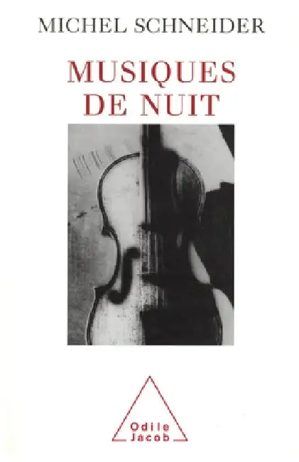 Night Music / Musiques de nuit by Michel Schneider