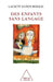 Children Without Language / Des enfants sans langage by Laurent Danon-Boileau