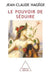 Le Pouvoir de séduire by Jean-Claude Hagège