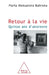 Coming Back to Life: Fifteen Years of Anorexia / Retour à la vie: Quinze ans d'anorexie by Marta Aleksandra Balinska
