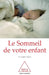 Sleep and Your Child / Le Sommeil de votre enfant by André Kahn