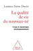 Quality of Life of New-born Infants: Body and Dynamics of Development / La Qualité de vie du nouveau-né Corps et dynamique développementale by Laurence Vaivre-Douret