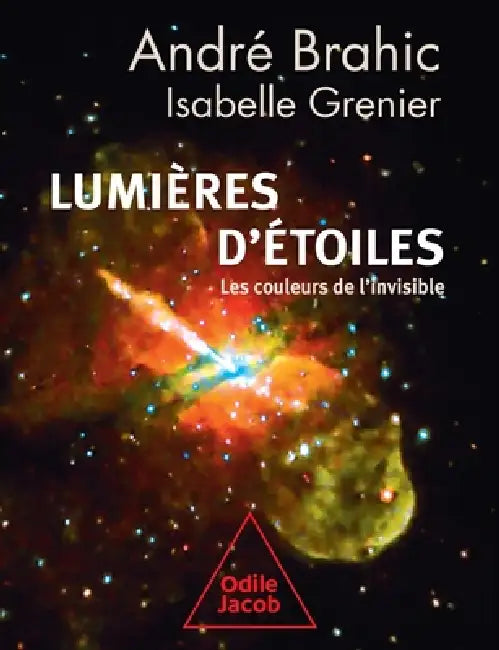 Lumieres D'Etoiles by Andre Brahic, Isabelle Grenier