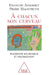 To Each His Own Brain: Biology of the Unconscious / À chacun son cerveau: Plasticité neuronale et inconscient by François Ansermet, Pierre Magistretti