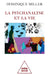 Psychoanalysis and Life / La Psychanalyse et la Vie by Dominique Miller