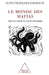 World of Mafias: Geopolitics and Organised Crime / Le Monde des mafias: Géopolitique du crime organisé by Jean-François Gayraud
