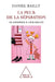 Fear of Separation: From Childhood to Adulthood / La Peur de séparation: De l'enfance à l'âge adulte by Daniel Bailly