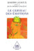 Emotional Brain / Le Cerveau des motions by Joseph LeDoux