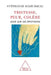 Sadness, Fear, Anger: Influencing Your Emotions / Tristesse, peur, colère: Agir sur ses émotions by Stéphanie Hahusseau