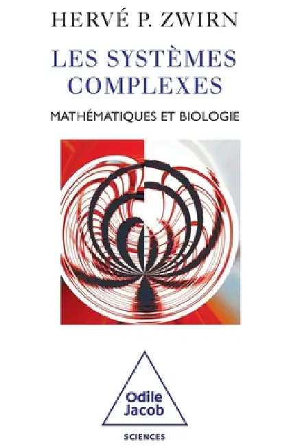 Complexity Theory / Les Syst mes complexes: Math matiques et biologie by Herv P. Zwirn