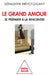 How to Find Love / Le Grand amour: Se pr parer la rencontre by G. Raldyne Pr Vot-Gigant