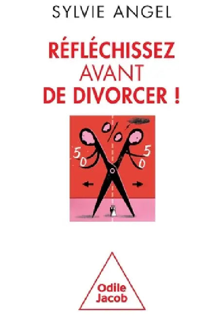 Think Before Divorcing / R fl chissez avant de divorcer by Sylvie Et Pierre