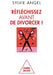 Think Before Divorcing / R fl chissez avant de divorcer by Sylvie Et Pierre