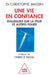 Live In Confidence / Une vie en confiance: Dialogues sur la peur et autres folies by Cristophe Massin