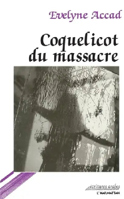 Coquelicot du Massacre by Evelyne Accad