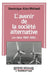 L'avenir de la société alternative by Allan Michaud Dominique