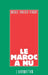 Le Maroc à nu by Michel Van Der Yeught