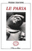 Le Paria by Jerosme Pierre