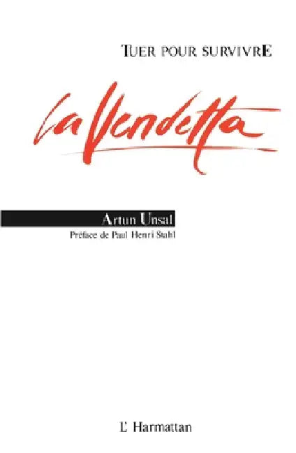 Tuer pour survivre: La vendetta by Artun Unsal