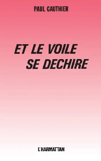 Et le voile se déchire by Paul Gauthier