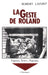 La geste de Roland: Tome 2 by LaFont Robert