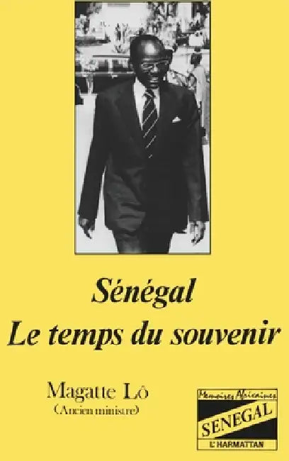 Sénégal: Le temps du souvenir by Magatte Lo