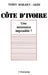 Côte-d'Ivoire: une succession impossible ? by Tbd