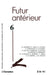 Futur Antérieur 6 by Tbd