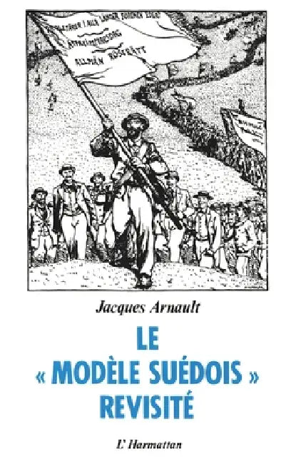 Le "modèle suédois" revisité by Arnault