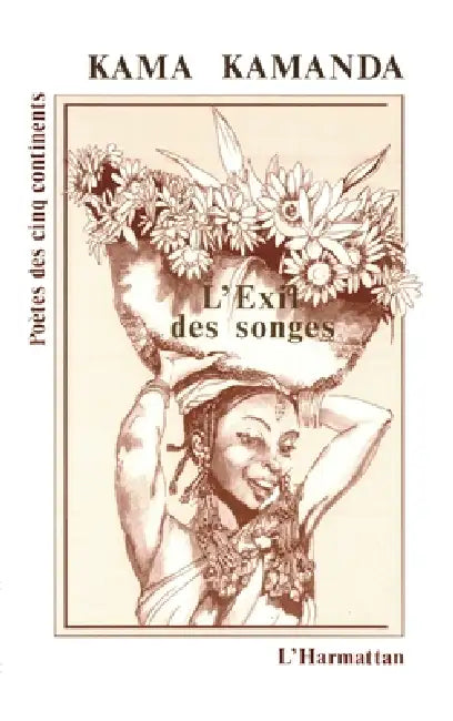 L'Exil des songes by Kamanda Kama