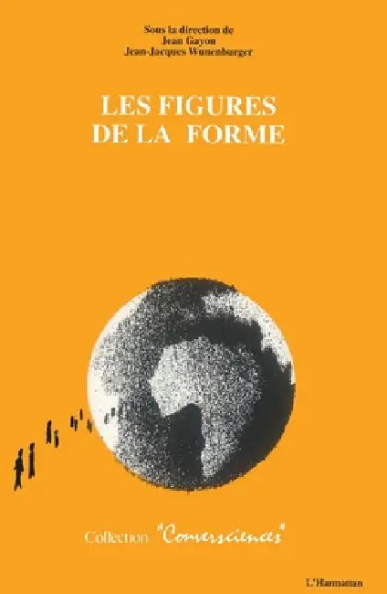Figures de la forme by Jean-Jacques Wunenberger