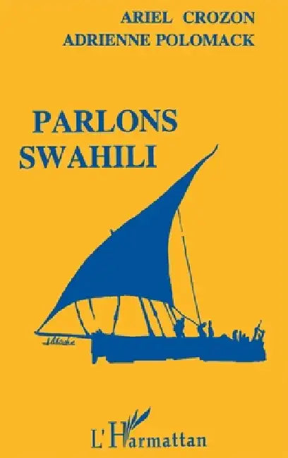 Parlons swahili by Ariel Crozon
