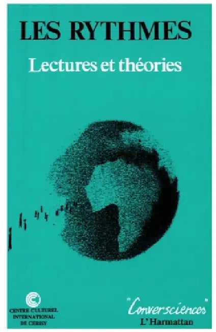Les rythmes: Lectures et théories by Jean-Jacques Wunenberger
