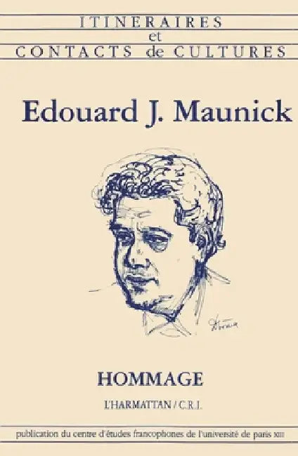 Edouard J. Maunick by Edouard J. Maunick