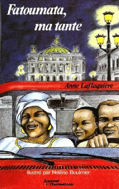 Fatoumata, ma tante by Laflaquiere Anne