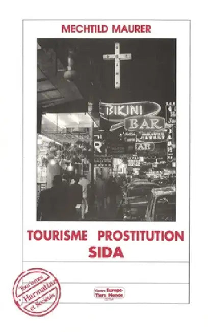 Tourisme, prostitution, sida by Mechtild Maurer