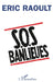 S.O.S Banlieues by Raoult Eric