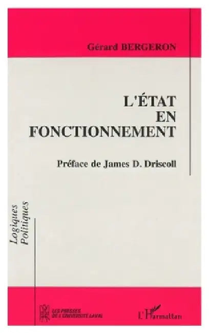 L'état en fonctionnement by Gérard Bergeron