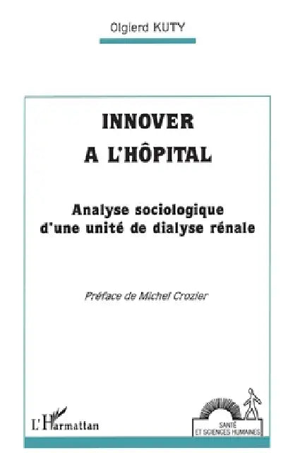 Innover à l'hôpital by Kuty Olgierd