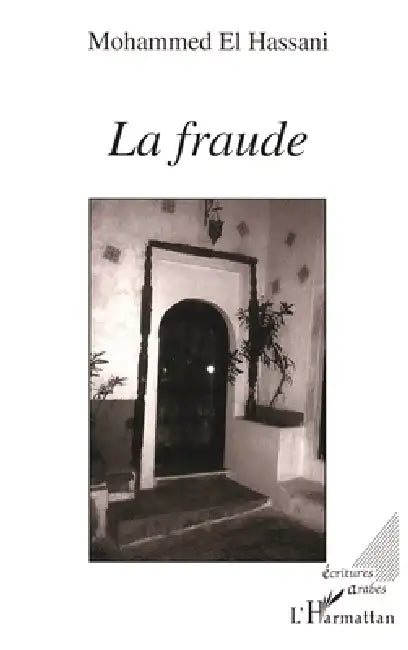 La fraude by El Hassani Mohammed