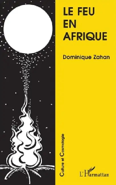 Le feu en Afrique by Pierre Erny
