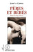 Pères et bébés by Le Camus Jean