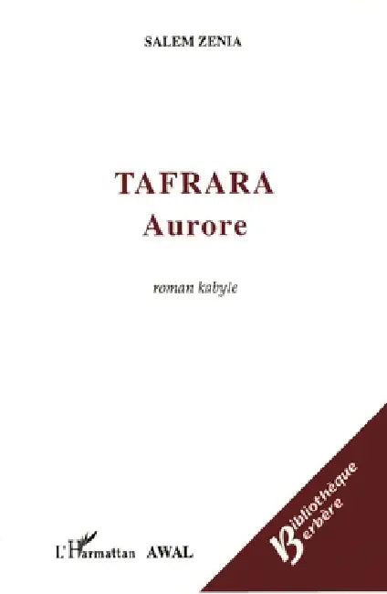 Tafrara: Aurore by Salem Zenia