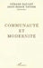 Communauté et modernité by Raulet Gerard