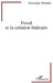 Freud et la création littéraire by Germaine Memmi