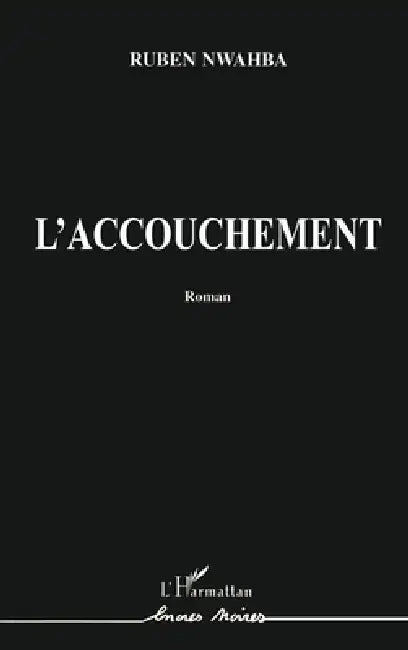 L'accouchement by Ruben Nwahba