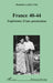 France 40-41 by Micheline Lares-Yoel