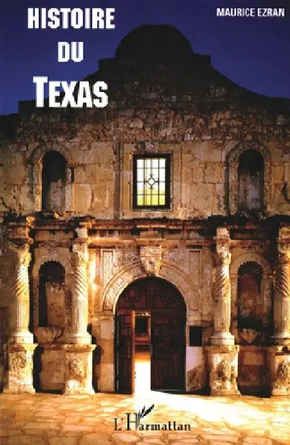 Histoire du Texas by Maurice Ezran